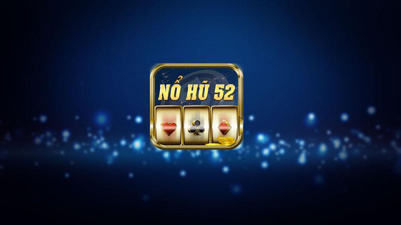 Nổ hũ 52
