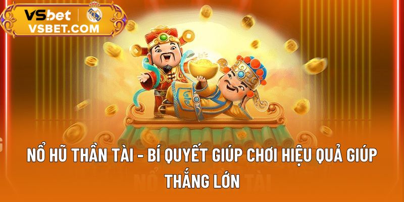 Nổ hũ thần tài